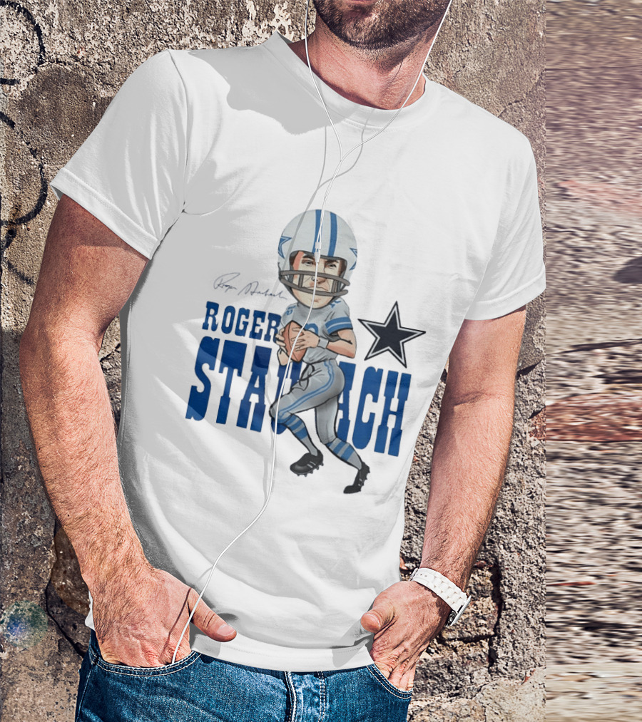 Roger Staubach Dallas Cowboys Football Cartoon With Star T-Shirt