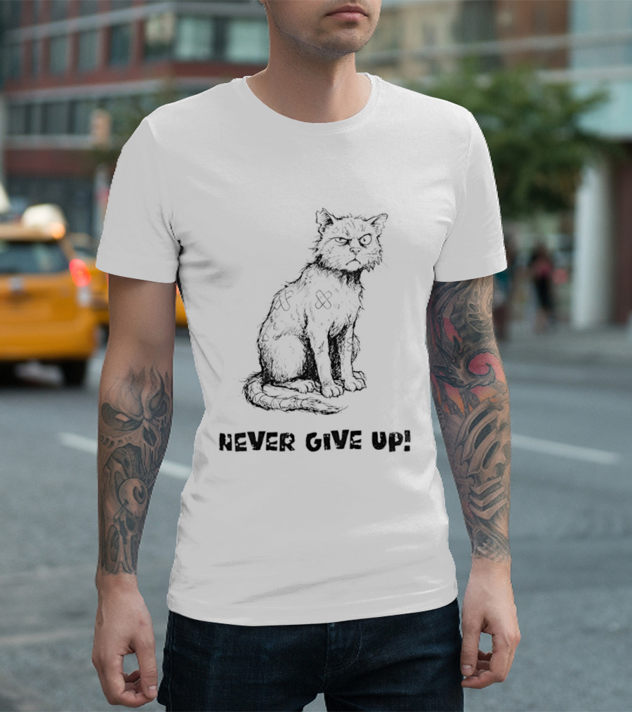 Cat Never Give Up Resilient Sketch Cat T-Shirt