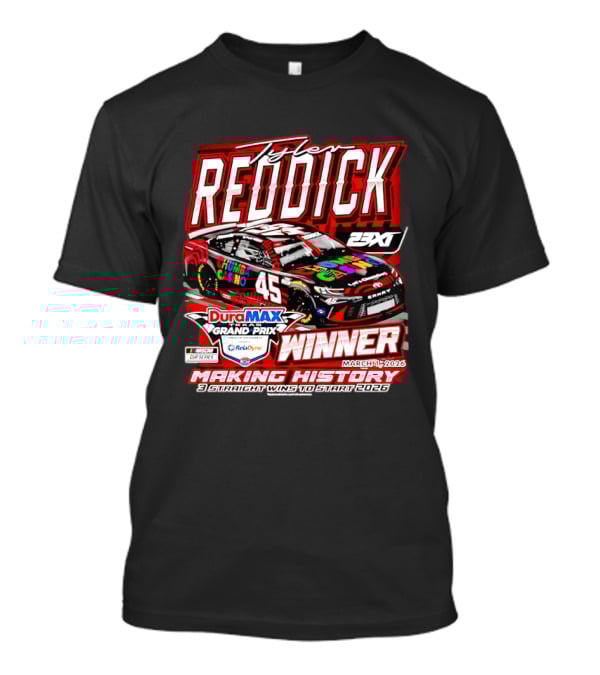 Tyler Reddick 45 DuraMAX Grand Prix Winner Making History NASCAR Cup Series 2026 T-Shirt