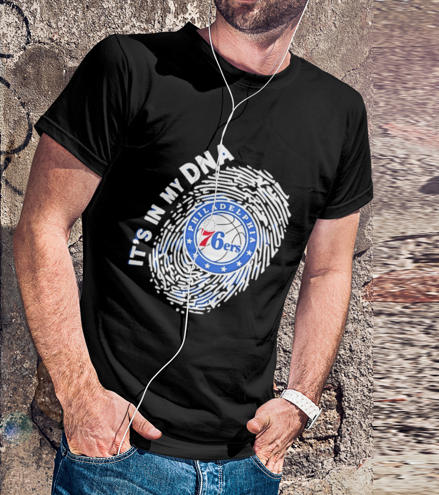 Philadelphia 76ers It's In My DNA Fingerprint Basketball Fans Gear T-Shirt