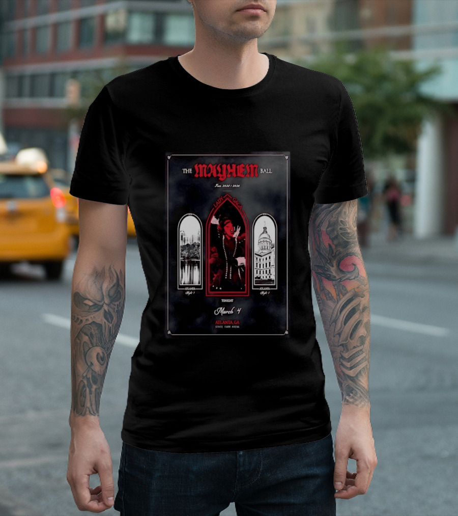 Lady Gaga The Mayhem Ball Tour 2026 Atlanta GA March 4 State Farm Arena T-Shirt