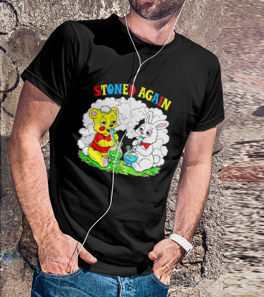 Bear And Bunny Stoned Again Smoking All Day Everyday T-Shirt