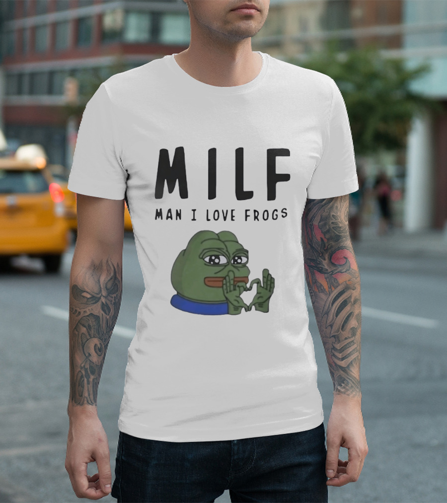 MILF Frog Meme Man I Love Frogs Heart T-Shirt