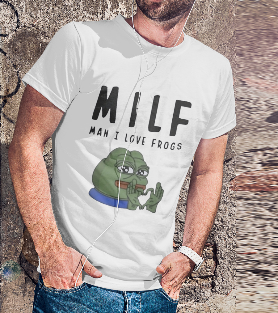 MILF Frog Meme Man I Love Frogs Heart T-Shirt