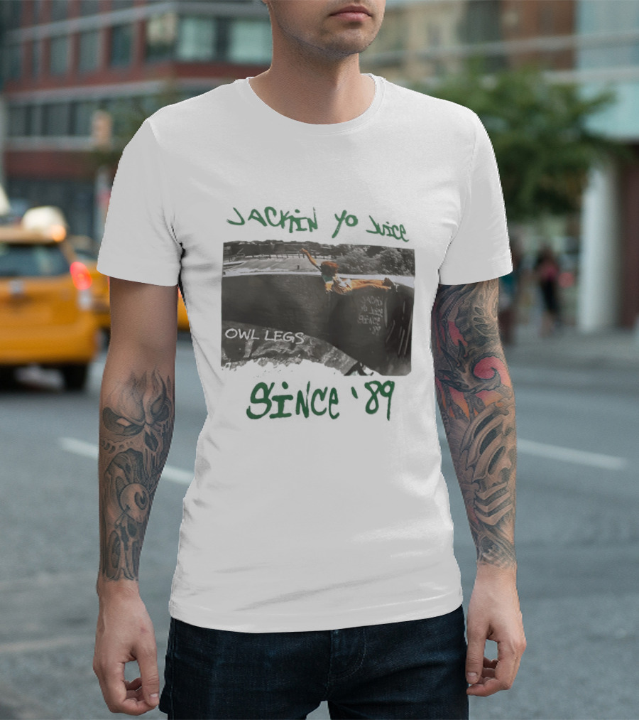 Jackin Yo Juice Since 1989 Owl Legs Skateboarding T-Shirt