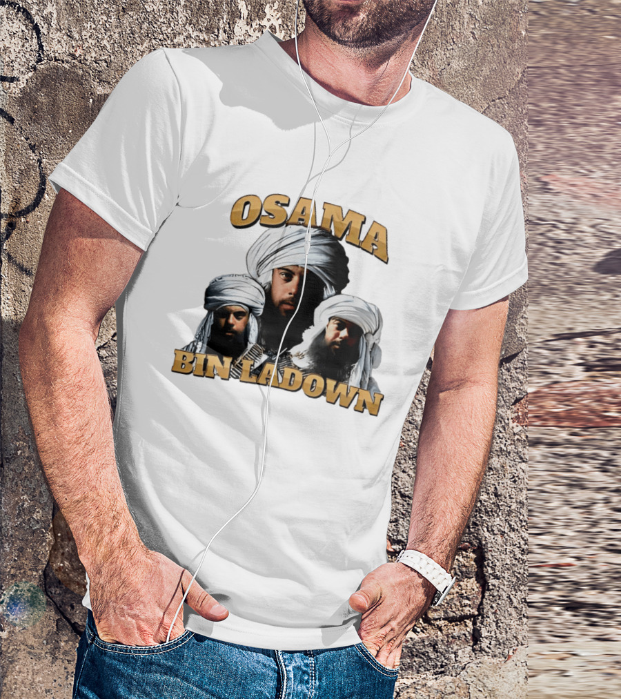 Osama Bin Ladown Osama Bin Laden T-Shirt