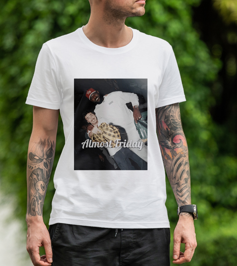 LeBron And Chalamet Almost Friday UN Hat T-Shirt