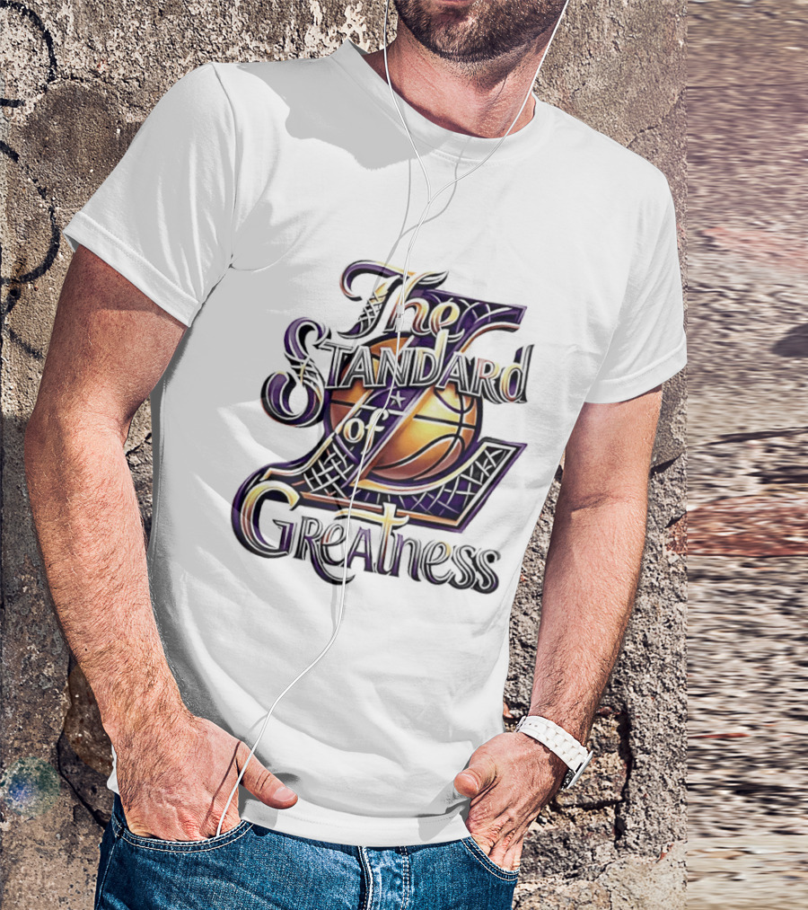 The Standard Of Greatness Gold Basketball Trophy Lakers T-Shirt