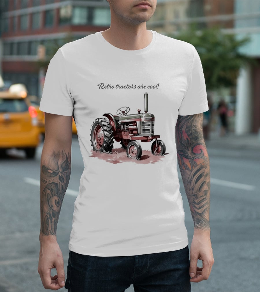 Tractors Are T-Shirt