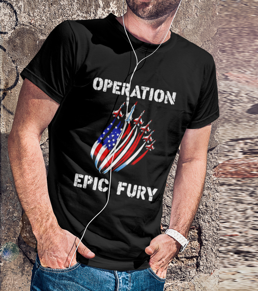 Operation Epic Fury American Flag Jets '26 T-Shirt