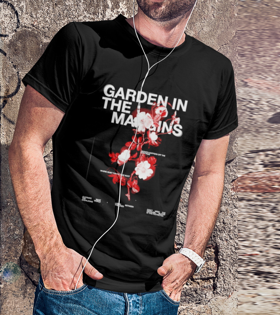 Garden In The Margins Growth Happens Off The Main Page Blossoming Floral Motif T-Shirt