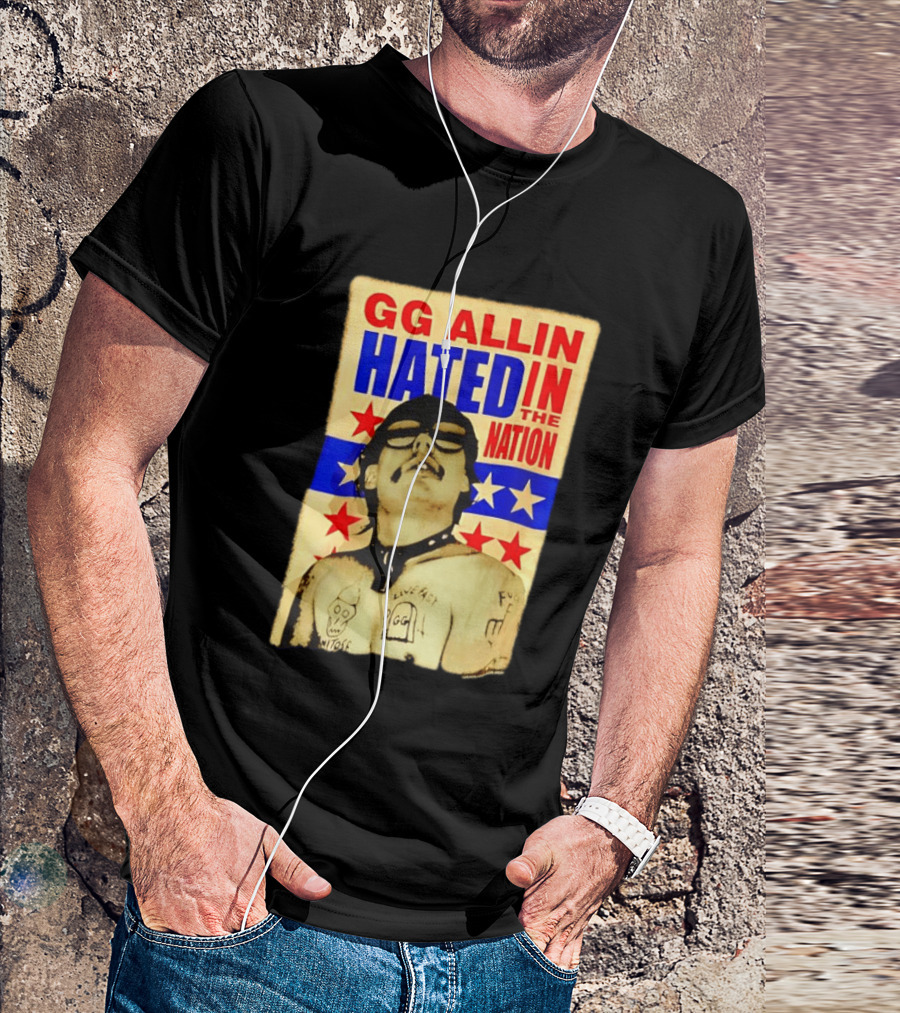 GG Allin Hated In The Nation Live Fast Tattoo Stars T-Shirt