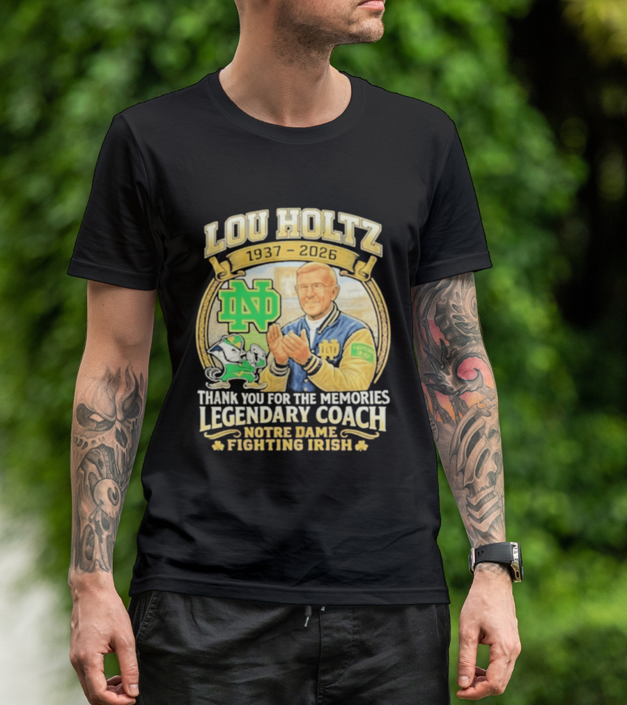 Lou Holtz 1937 2026 Thank You For The Memories Legendary Coach Notre Dame Fighting Irish ND T-Shirt