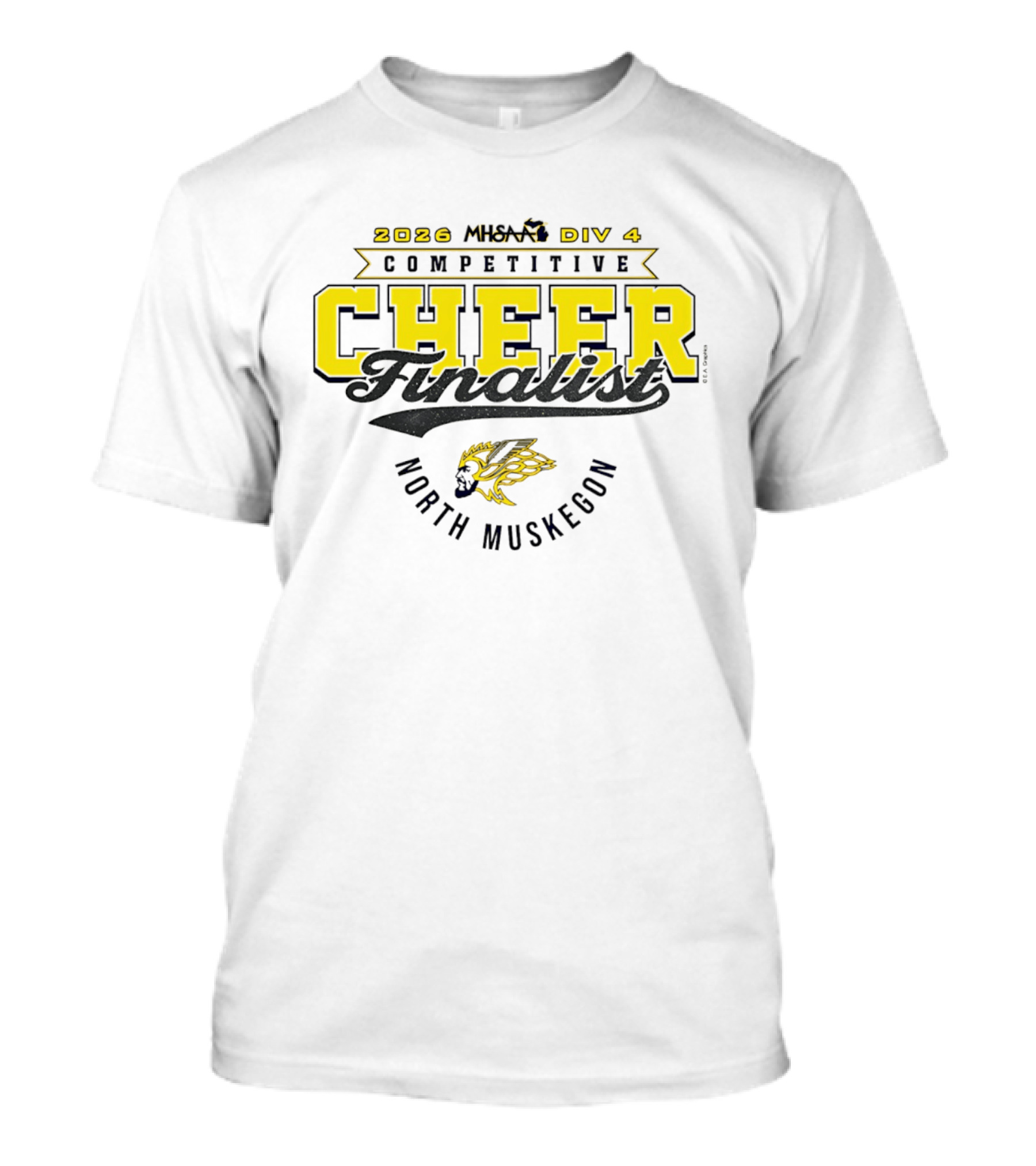 2026 MHSAA DIV 4 Competitive Cheer Finalist North Muskegon T-Shirt