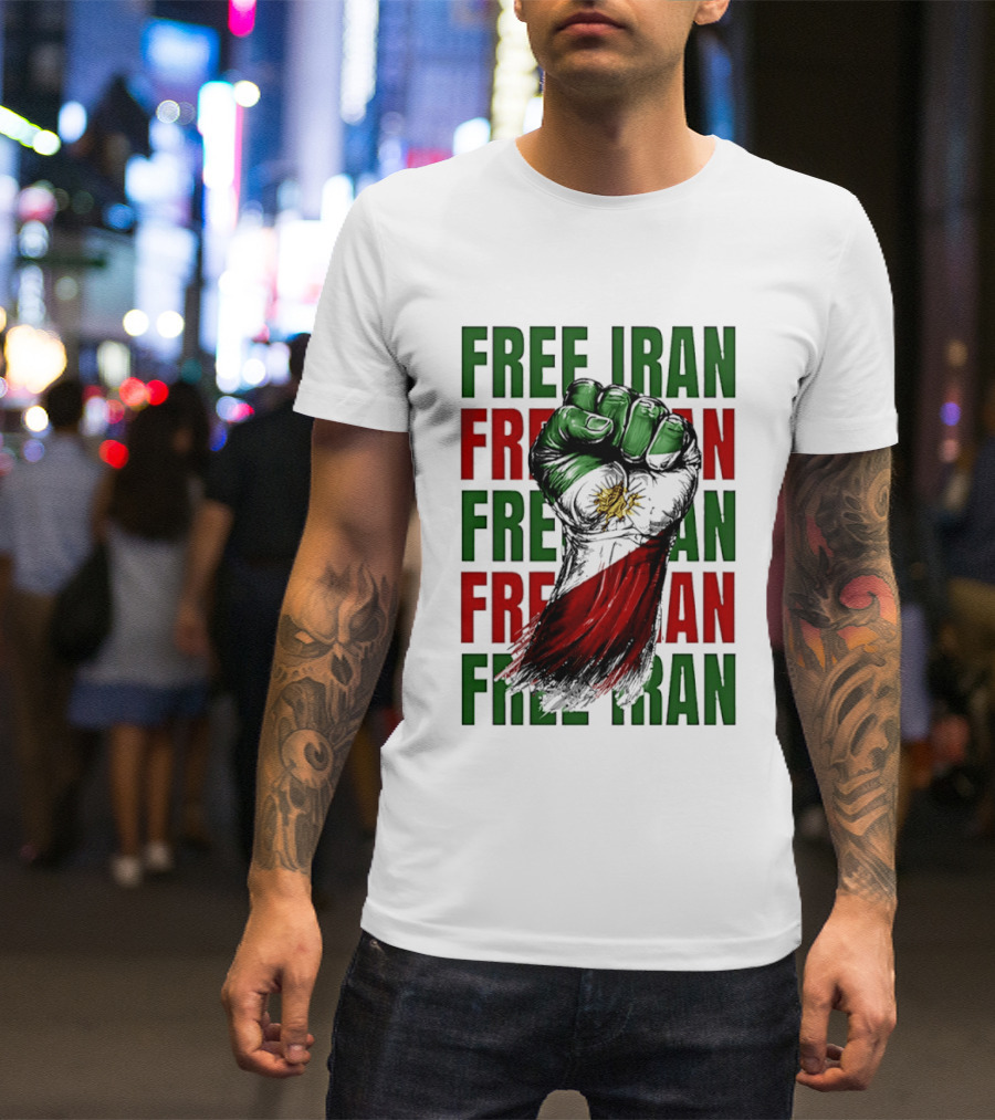 Free Iran Fist Of Justice Protest T-Shirt
