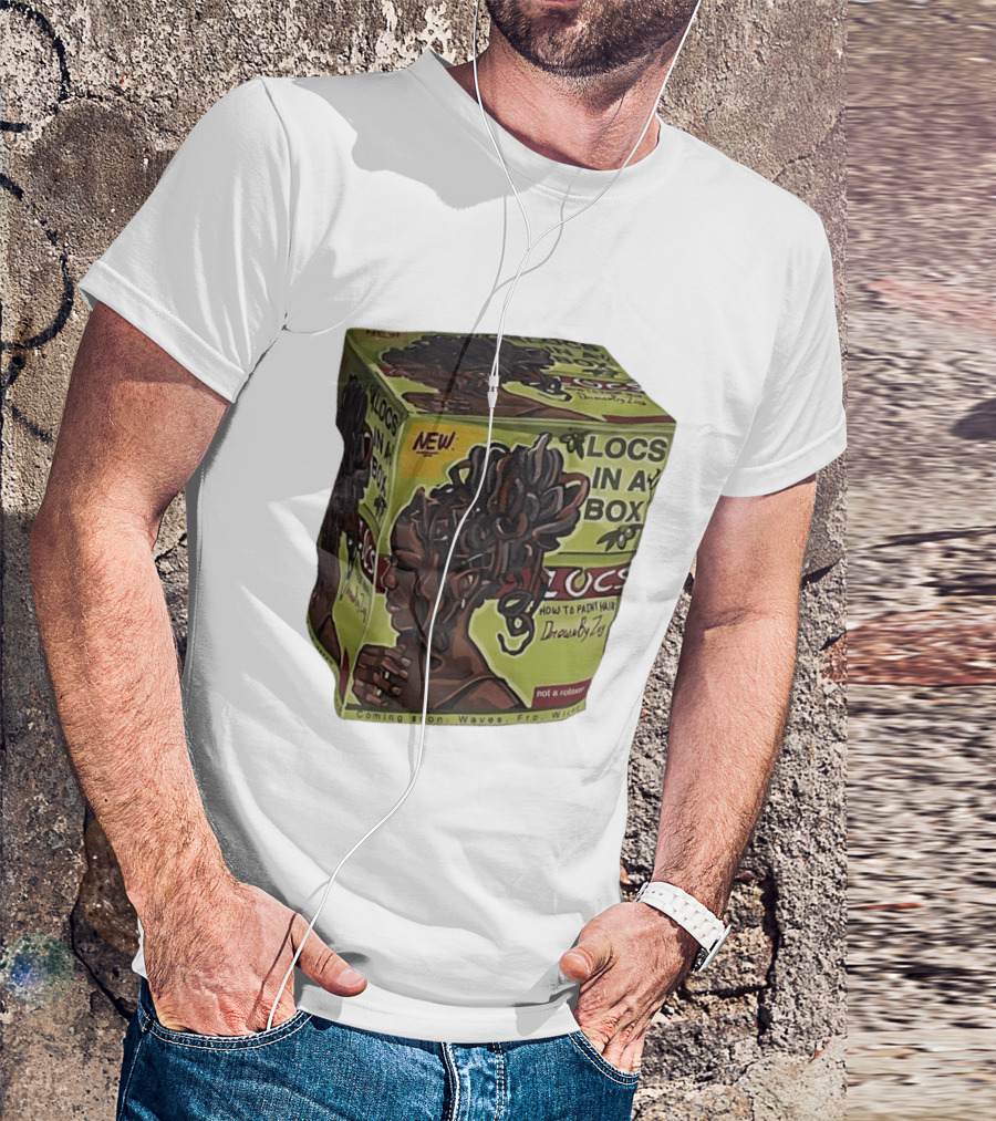 Locs In A Box How To Paint Hair Drawn By Zoe Not A Relaxer Waves Fro Wild T-Shirt