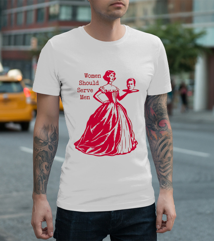 Women Should Serve Men Victorian Lady With Head On Platter T-Shirt