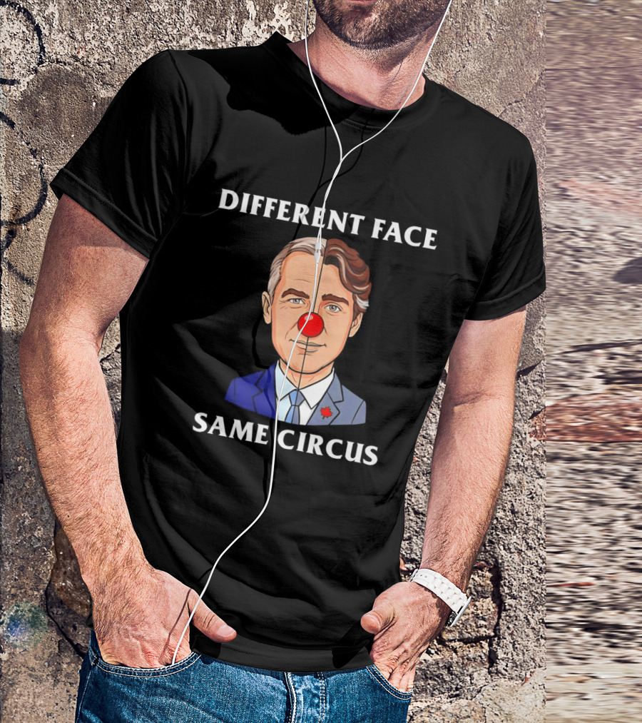 Different Face Same Circus Justin Trudeau Clown T-Shirt