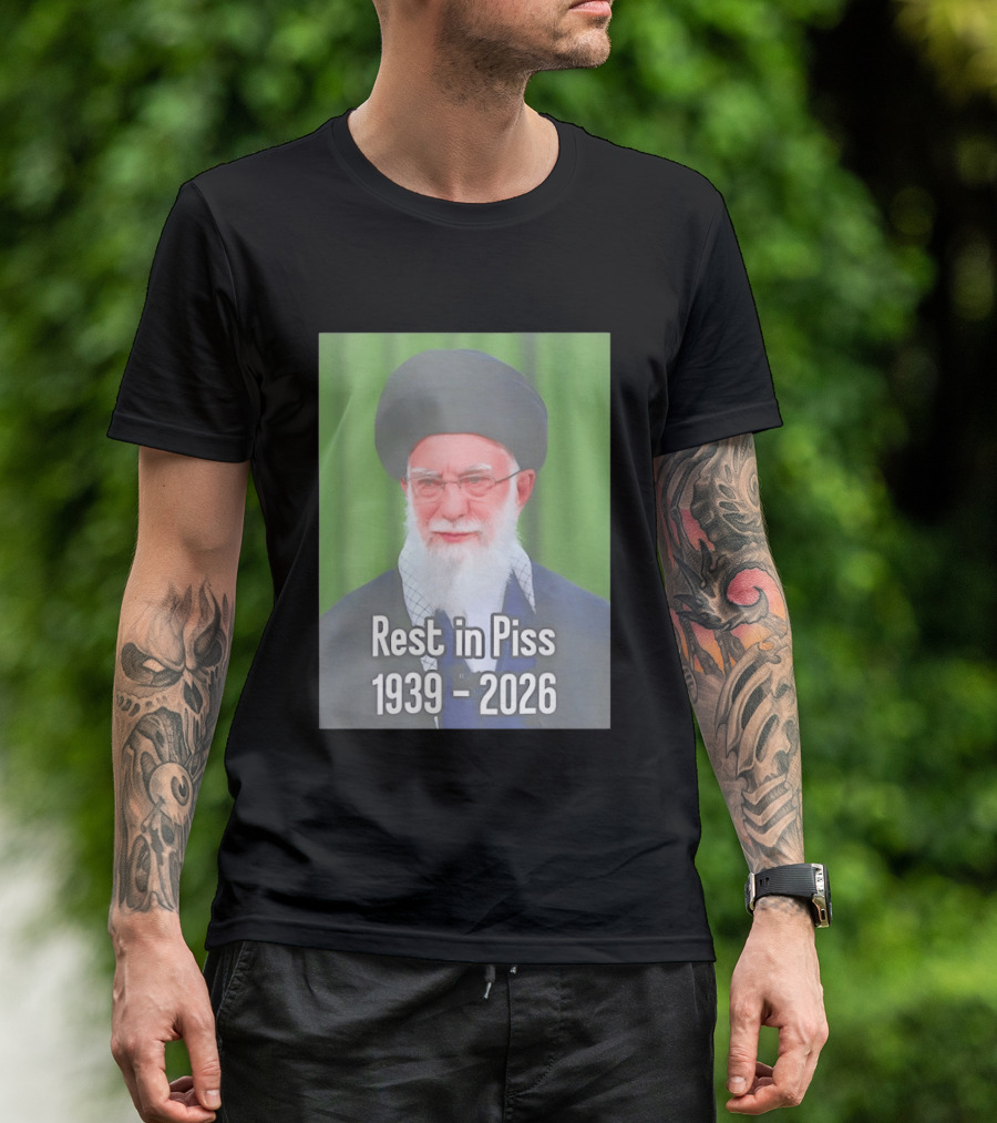 Khomeini Ali Rest In Piss RIP 1939 2026 T-Shirt