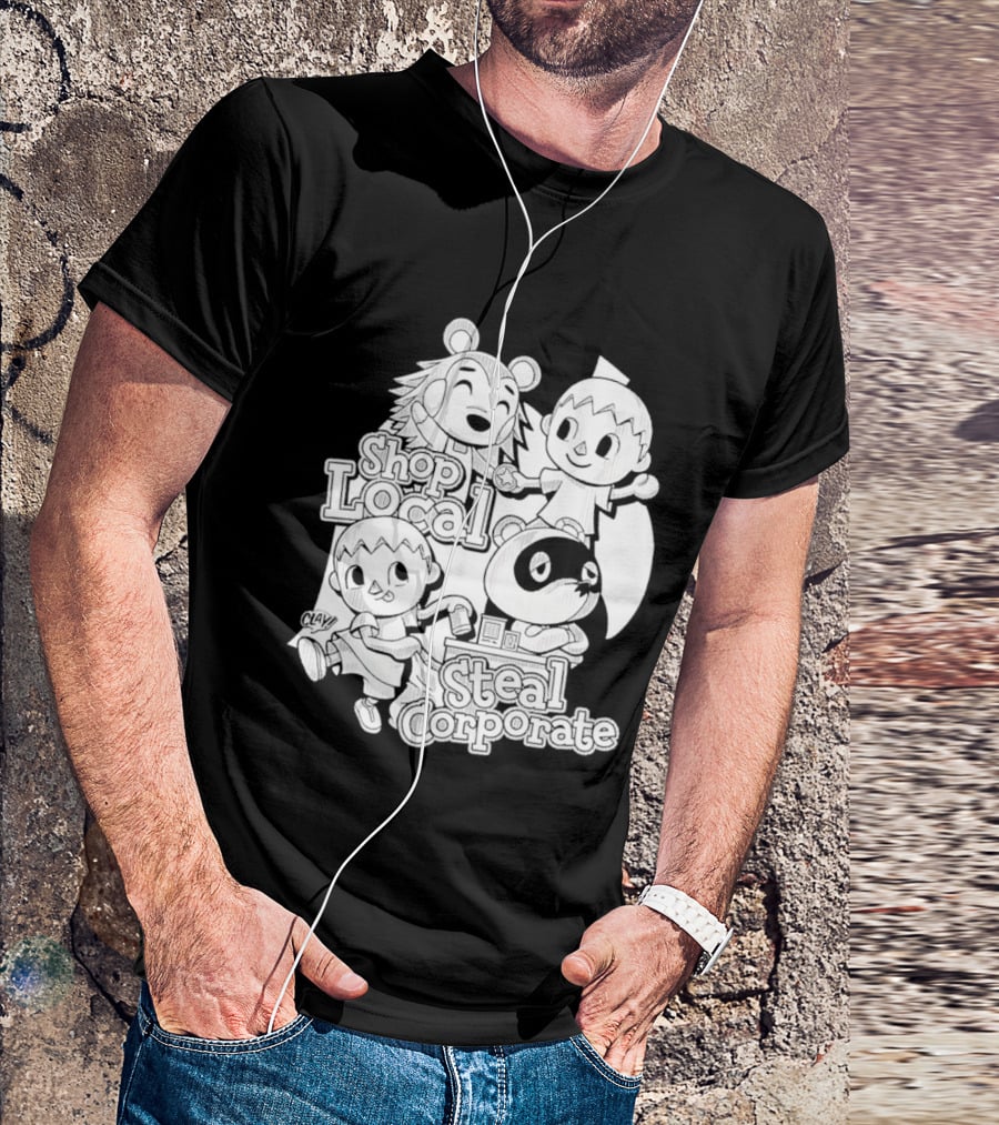 Shop Local Steal Corporate Clay Cartoon Characters T-Shirt