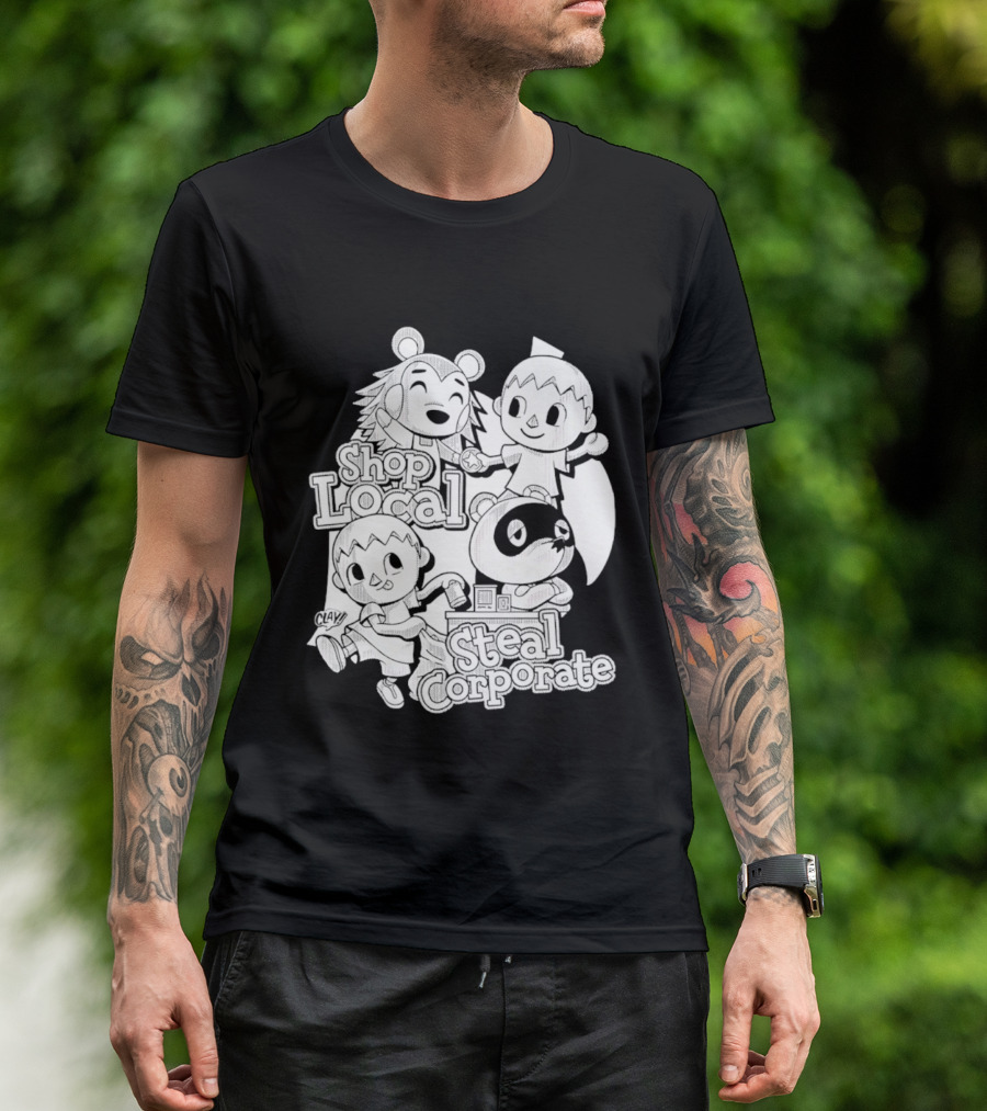 Shop Local Steal Corporate Clay Cartoon Characters T-Shirt