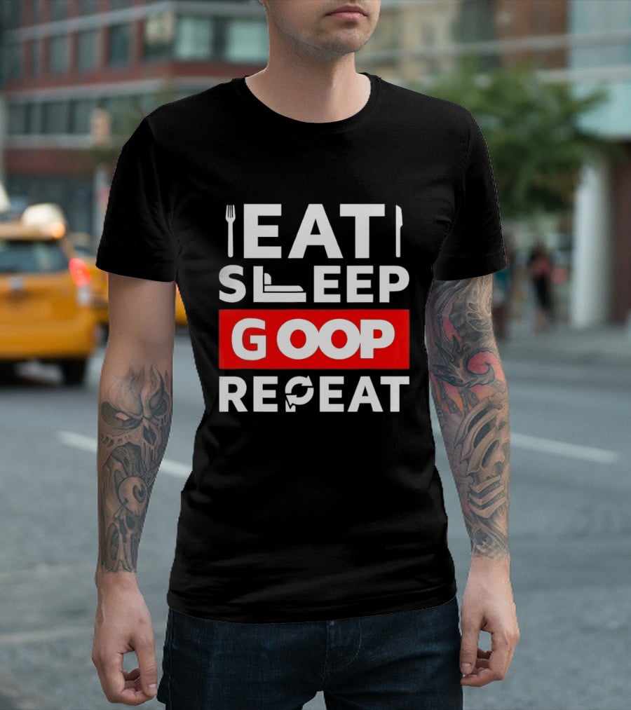 Eat Sleep Goop Repeat Utensil And Bed T-Shirt