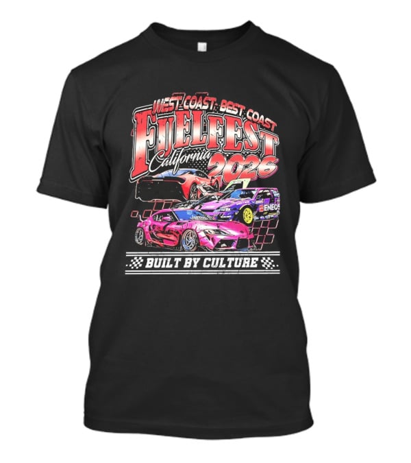 West Coast Best Coast Fuel Fest California 2026 Racing Cars Enjoi Eneos Motegi T-Shirt