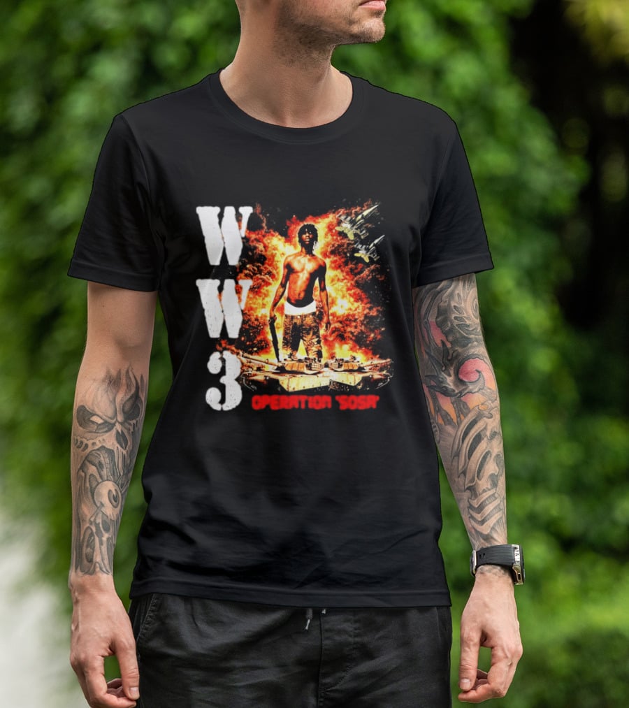 WW3 Operation Sosa Explosive Art With Iconic Figure And Fiery T-Shirt