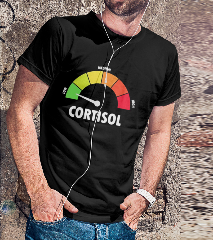 Low Medium High Cortisol Meter T-Shirt