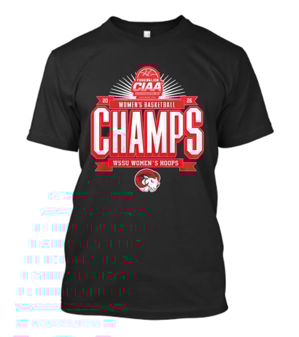 CIAA Tournament Food Lion 2026 Women's Basketball Champs WSSU Women's Hoops T-Shirt