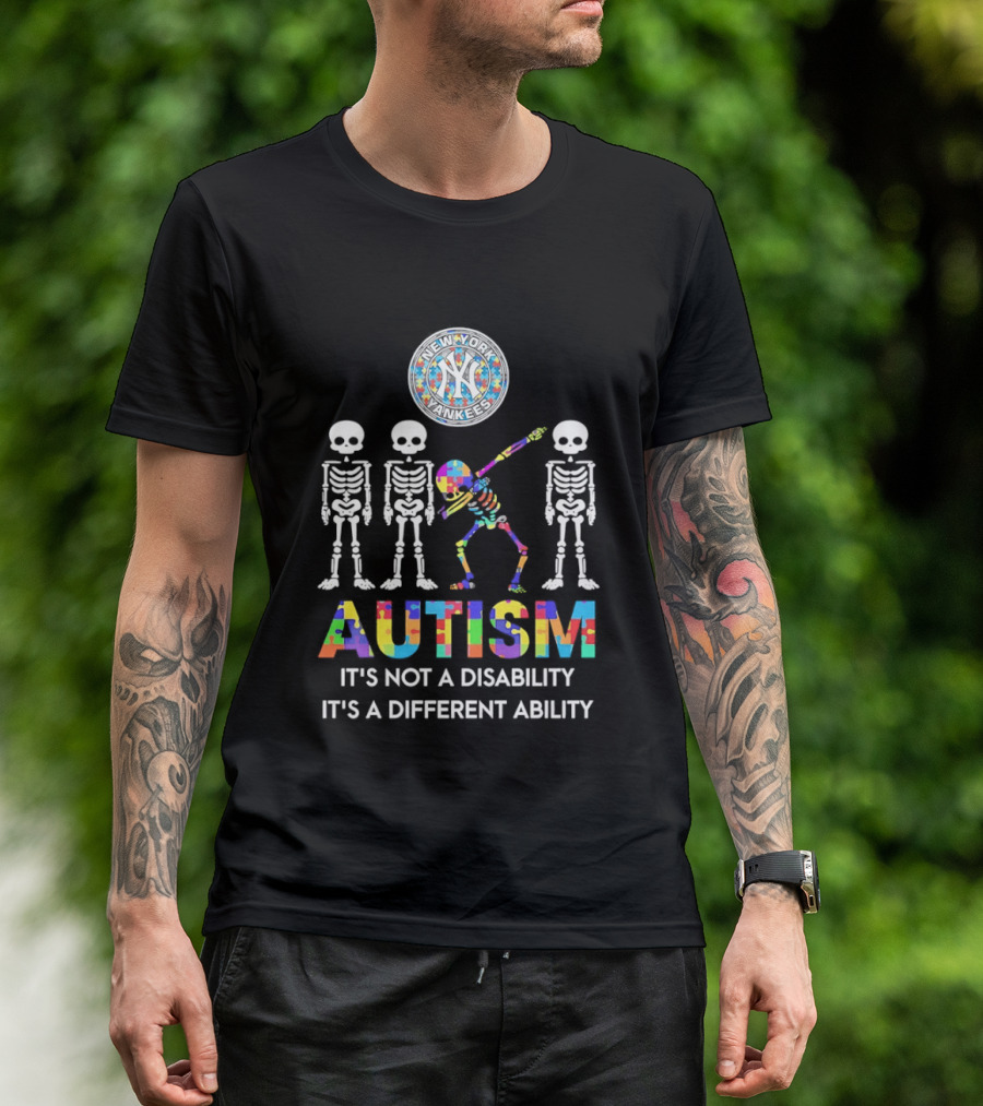 New York Yankees Autism Skeleton It's Not A Disability It's A Different Ability T-Shirt