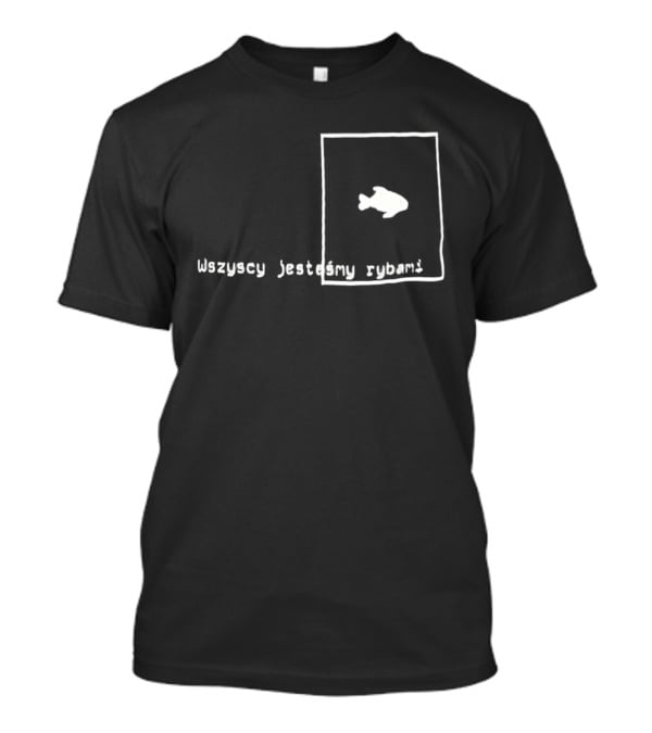Wszyscy Jestesmy Rybami Fish Sketch Minimalist T-Shirt