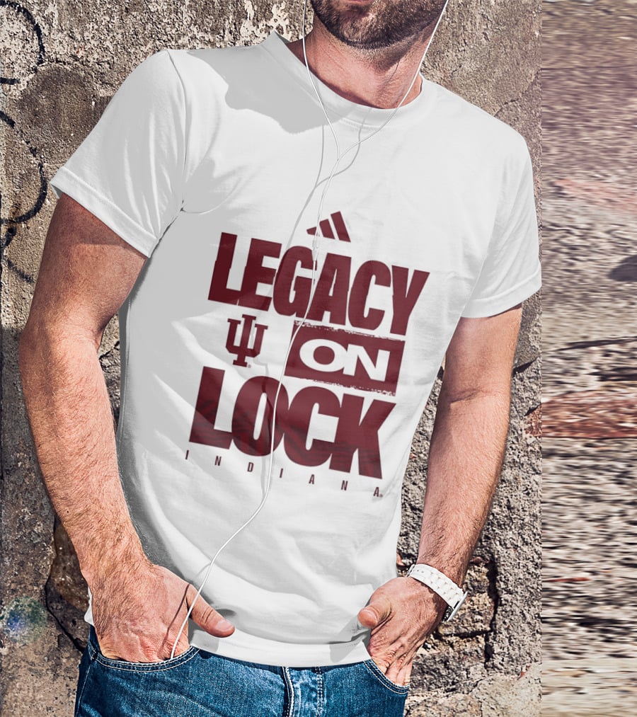 Legacy On Lock Indiana Hoosiers IU T-Shirt