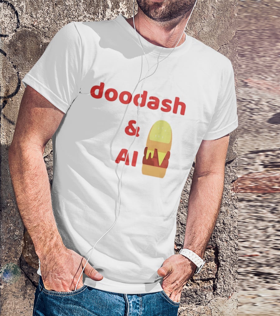 Doodash And AI Sandwich Humor T-Shirt