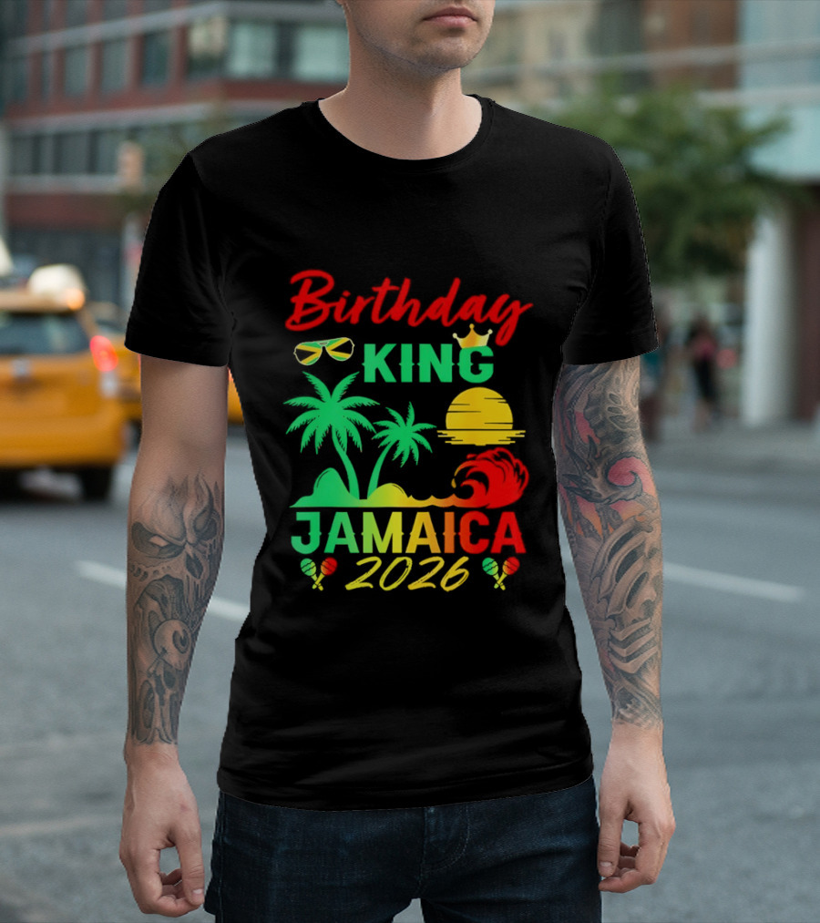Birthday King 2026 Jamaica Party Vacation Sun Palm Trees Crown T-Shirt