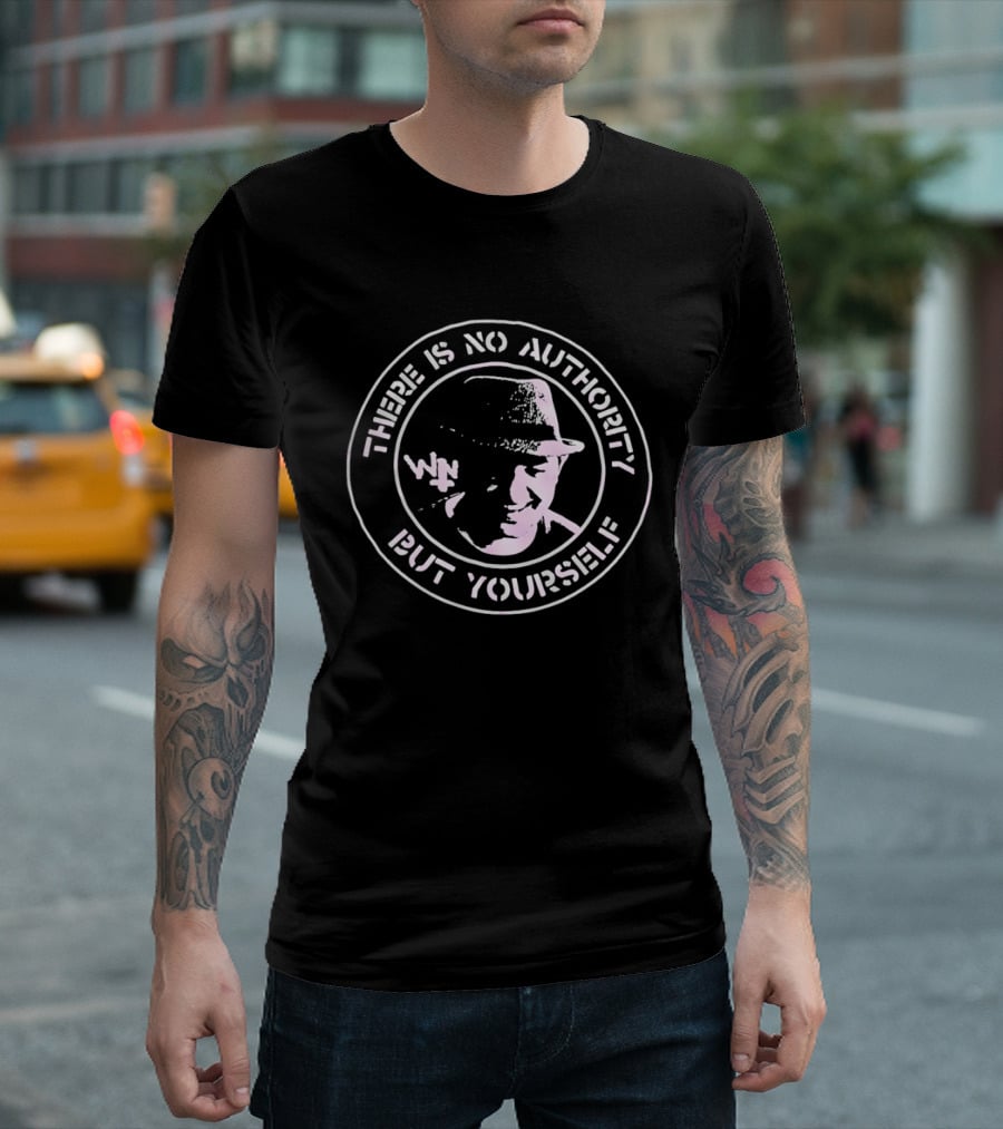 There Is No Authority But Yourself Anarcho Punk T-Shirt