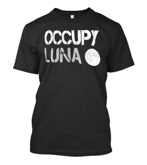 Occupy Luna Moon T-Shirt