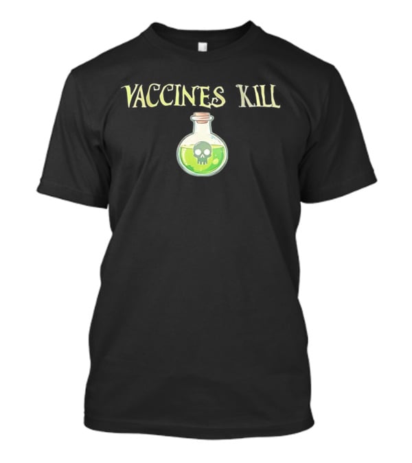 Vaccines Kill Potion T-Shirt