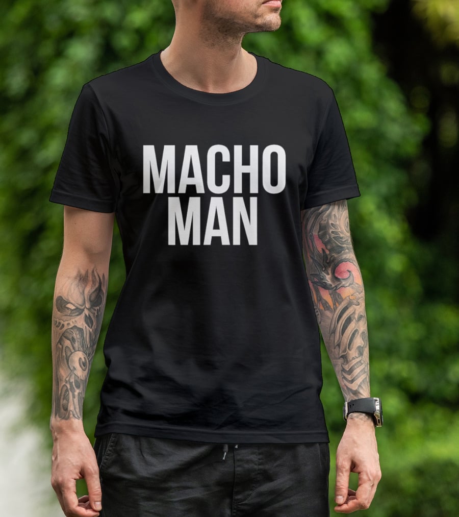Macho Man Randy Savage Macho Man T-Shirt