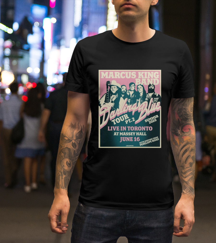Marcus King Band Darling Blue Tour Part 2 Live In Toronto Massey Hall June 16 Summer 2026 Penelope Road Support T-Shirt