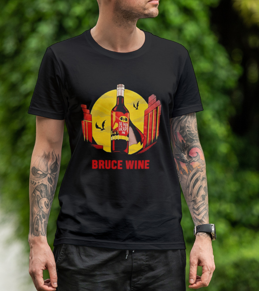 Bruce Wine The Dark Grape 2008 Bottle With Yellow Sun Bats And Gates T-Shirt
