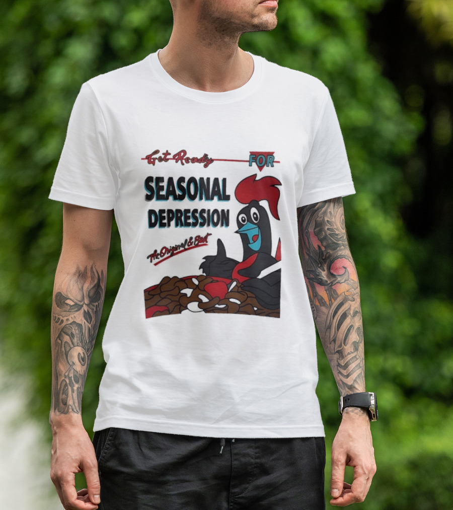Get Ready For Seasonal Depression Rooster Cereal Red Black Cartoon T-Shirt