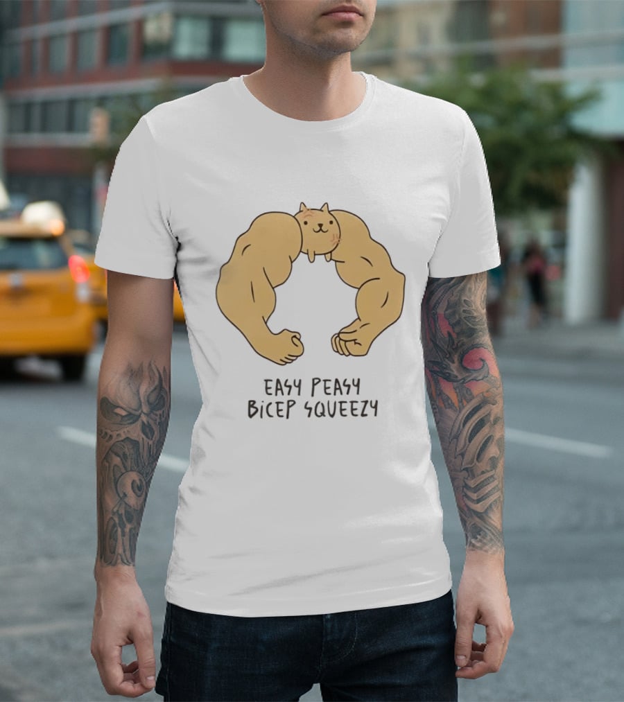 Easy Peasy Bicep Squeezy Buff Cat Muscular Arms T-Shirt