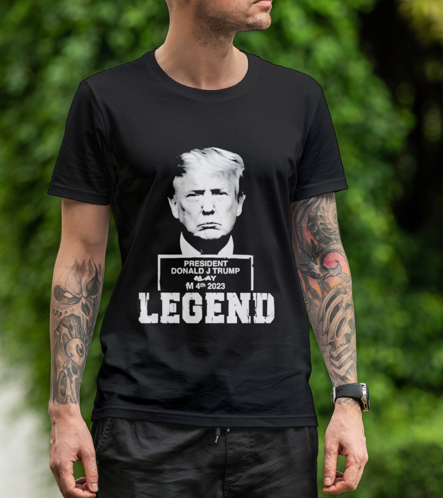 President Donald J Trump Legend May 4th 2023 T-Shirt