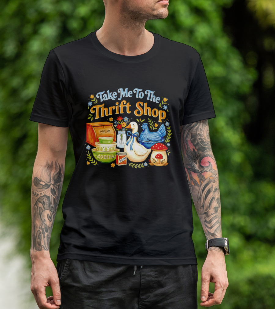 Take Me To The Thrift Shop Vintage Duck Design With Bread And Mushroom T-Shirt