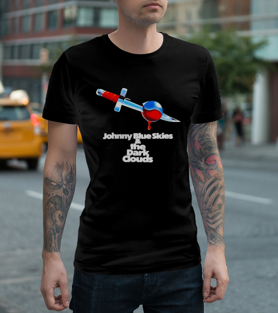 Johnny Blue Skies And The Dark Clouds Mutiny After Midnight Sword And Blood Drop T-Shirt