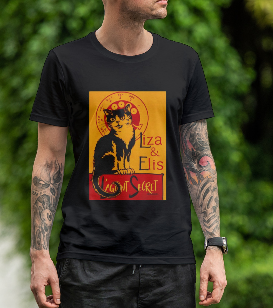 Liza E Elis Gata L'Agent Secret T-Shirt