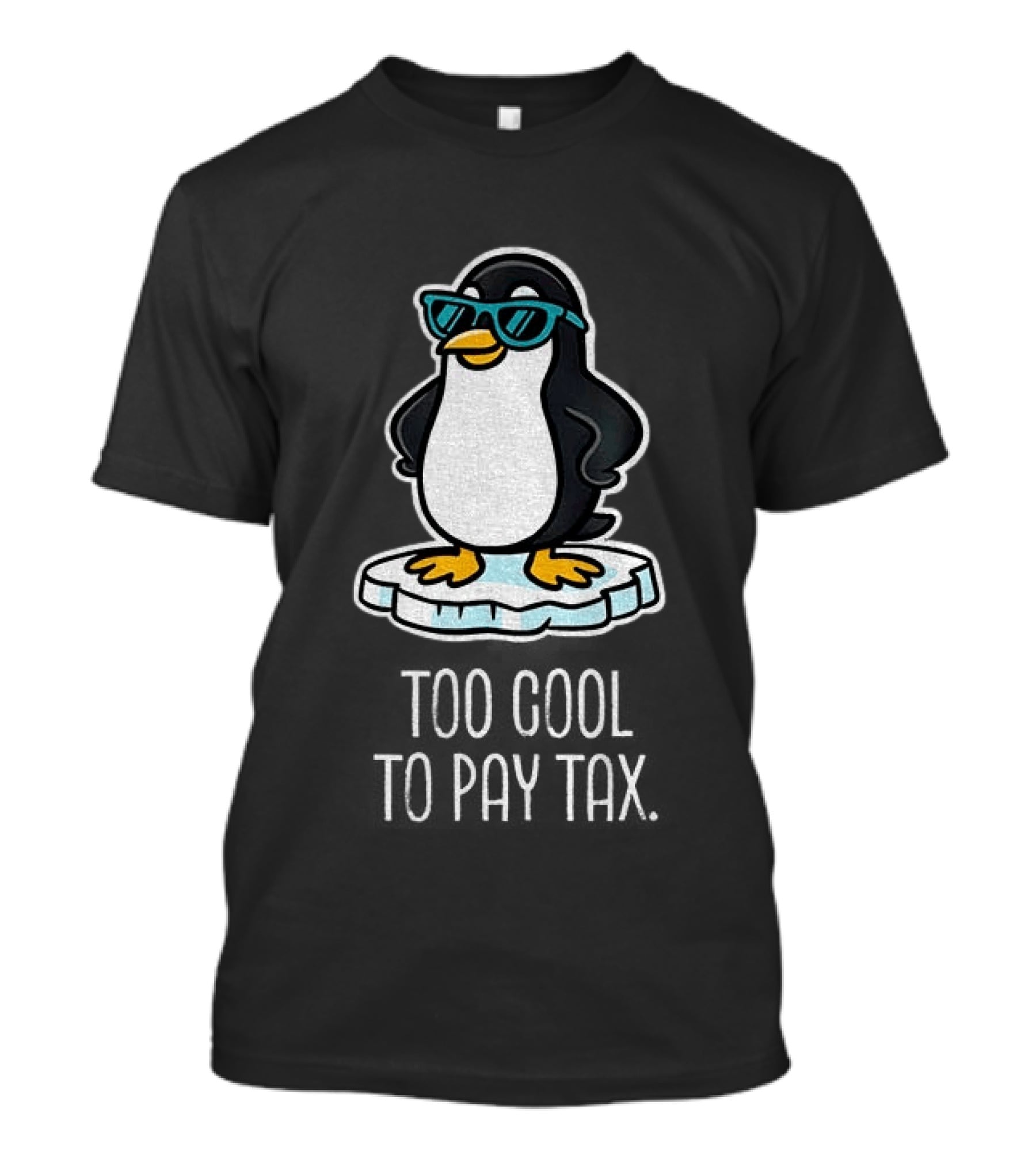 Penguins Against Tariffs Too Cool To Pay Tax T-Shirt