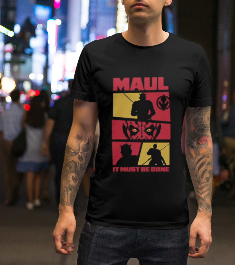 Maul Shadow Lord It Must Be Done Star Wars T-Shirt