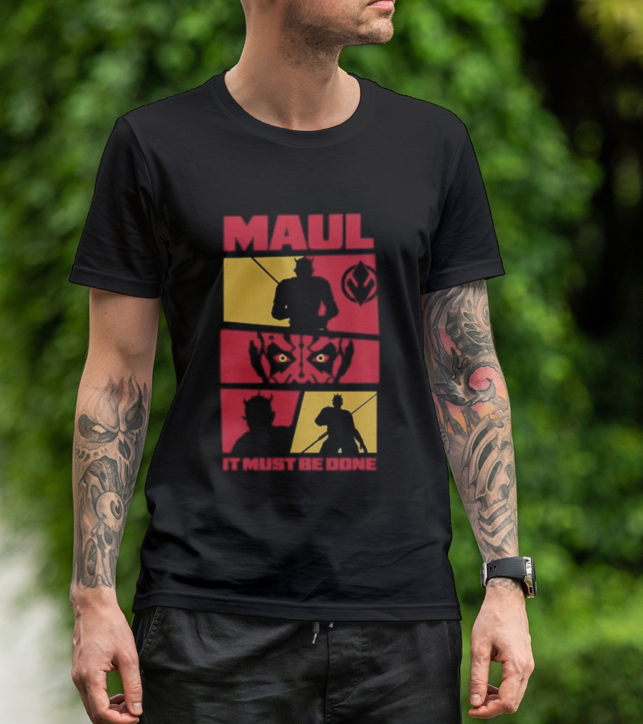 Maul Shadow Lord It Must Be Done Star Wars T-Shirt